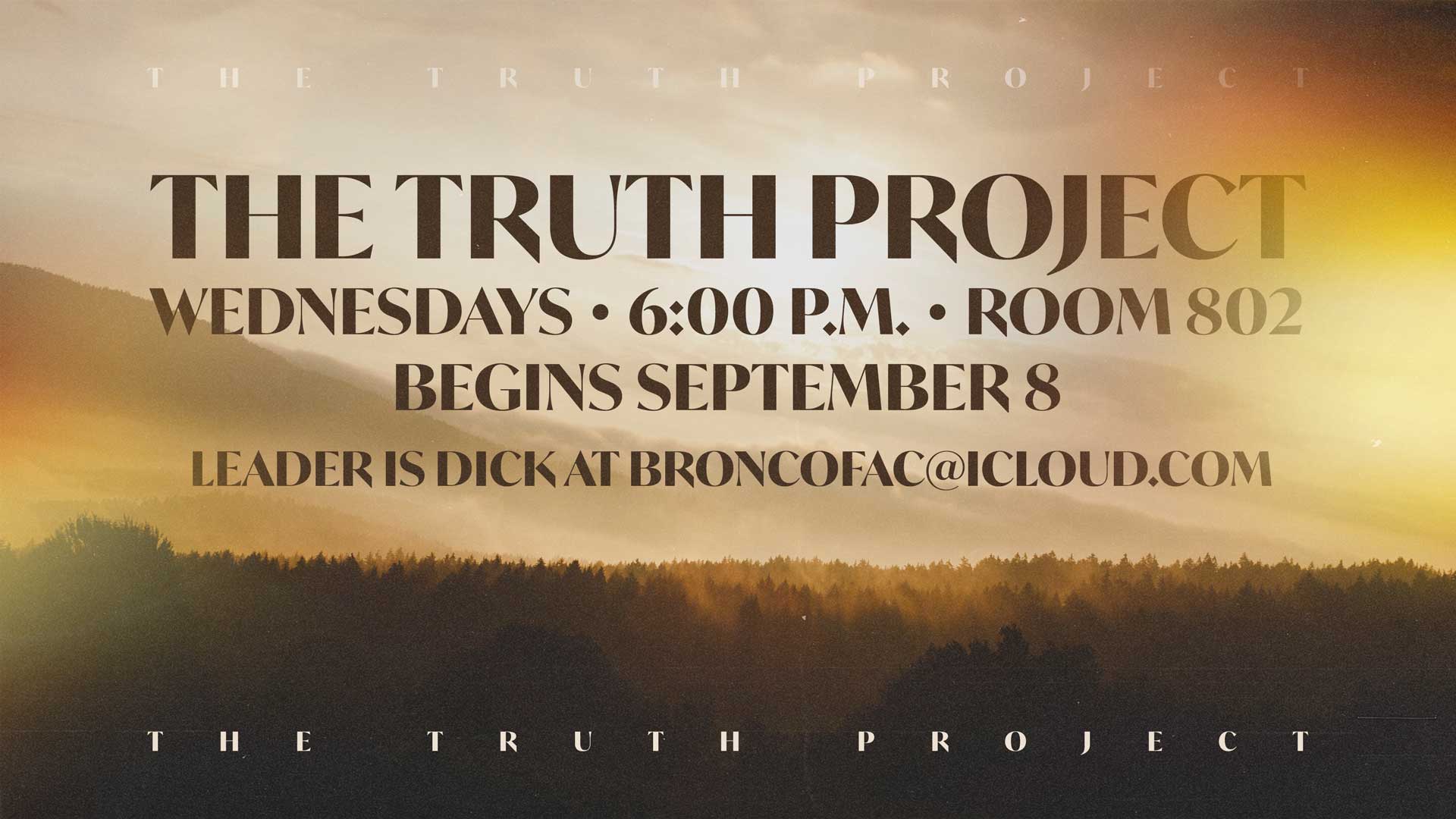 The Truth Project, Wednesdays at 6:00 p.m. beginning on September 8