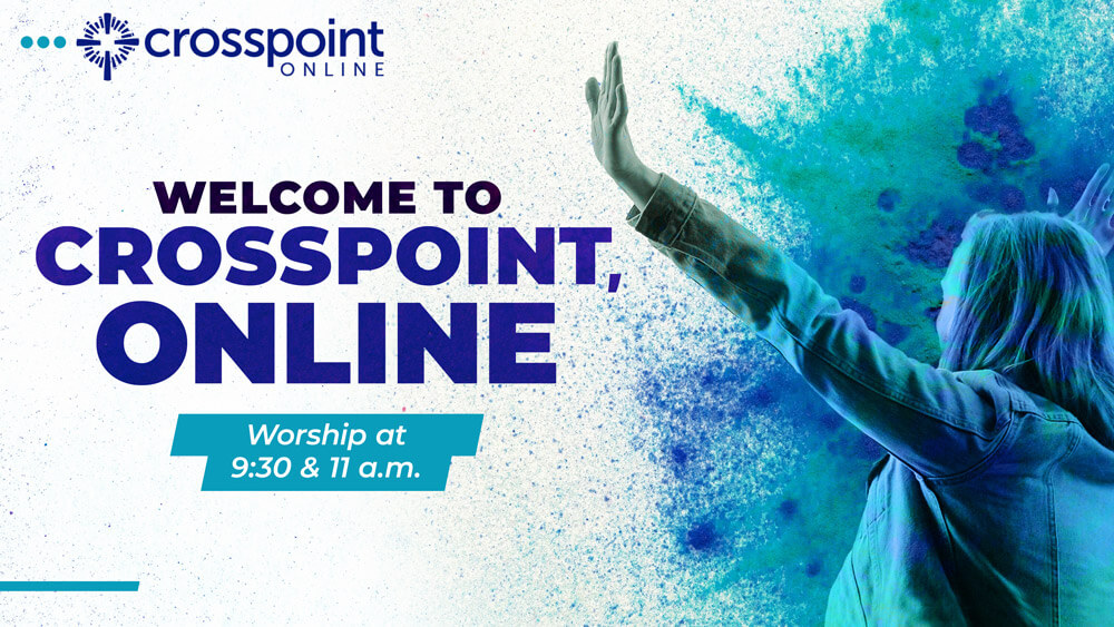 Welcome to Crosspoint, Online