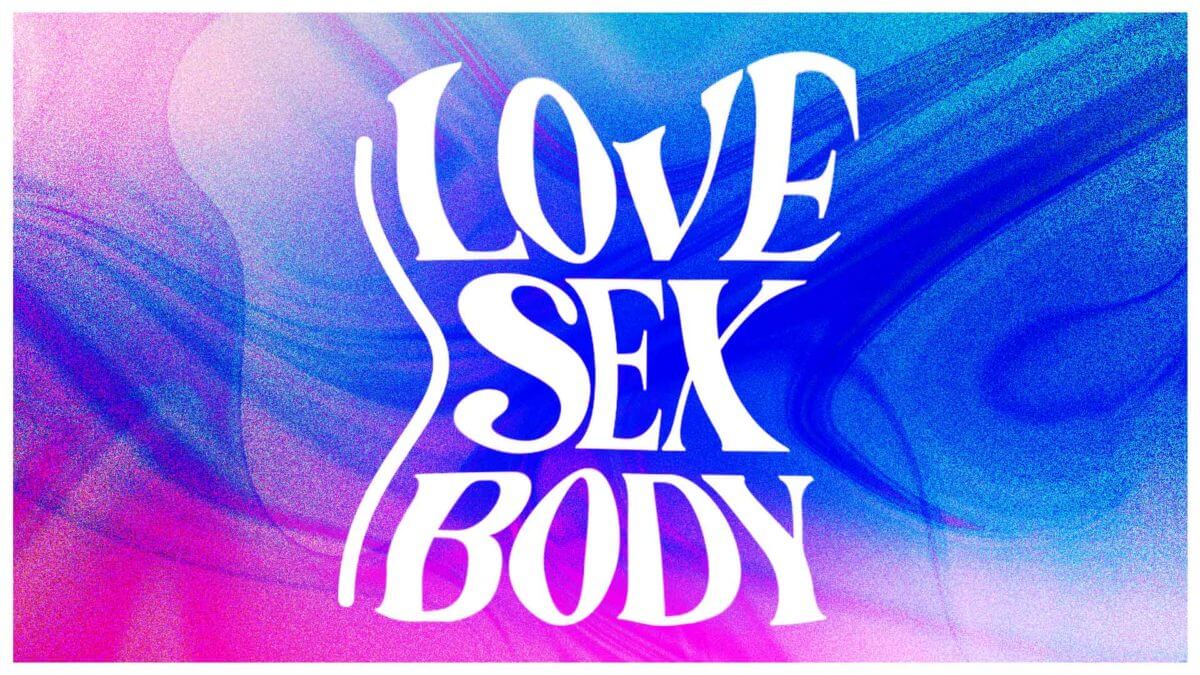 Love Sex Body