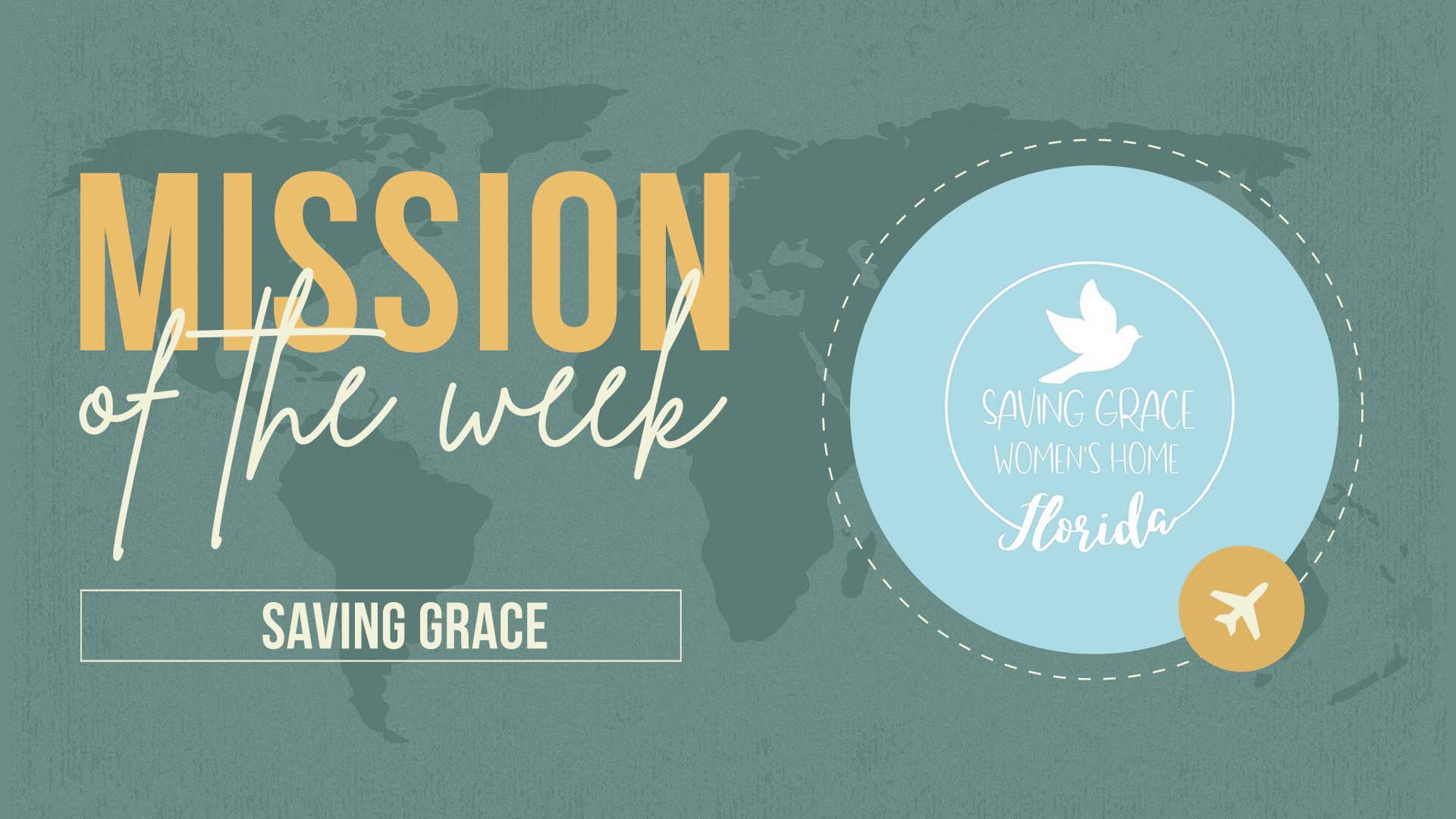 Mission of the Week - Saving Grace