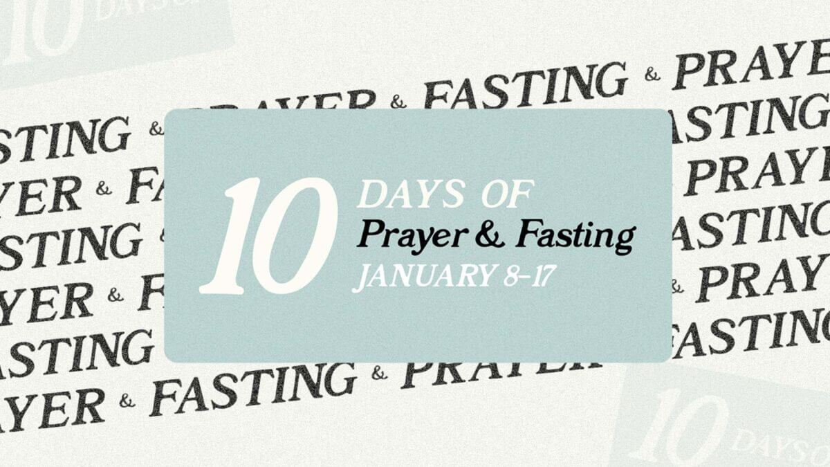 10 Days of Prayer and Fasting