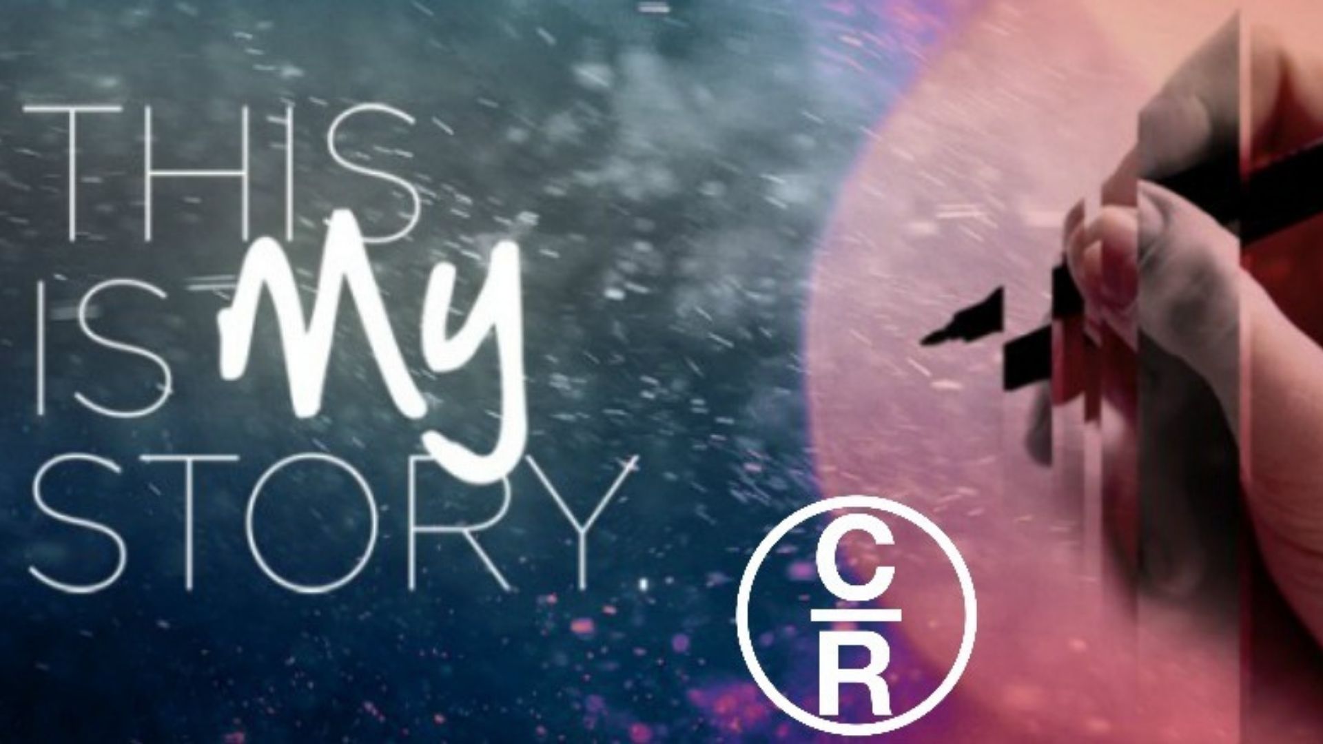 CR - My Story